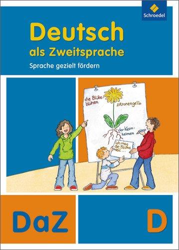 Deutsch als Zweitsprache - Sprache gezielt fördern, Ausgabe 2011: Arbeitsheft D