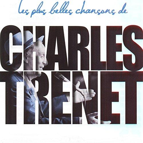 Les Plus Belles Chansons de Charles Trenet