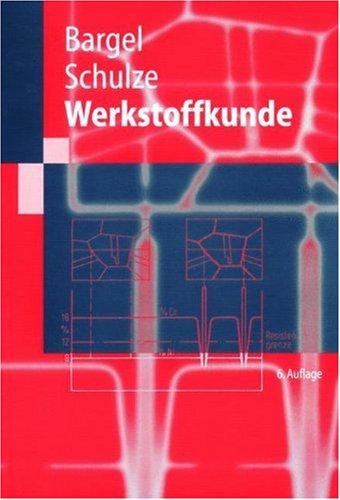 Werkstoffkunde (Springer-Lehrbuch)