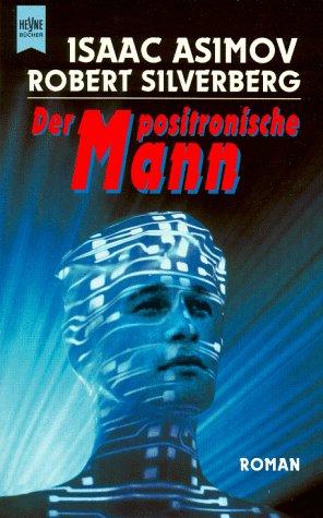 Der positronische Mann.