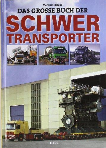 Das große Buch der Schwertransporter