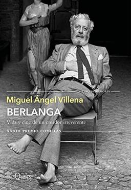 Berlanga. Vida y cine de un creador irreverente: XXXIII Premio Comillas 2021 (Tiempo de Memoria)