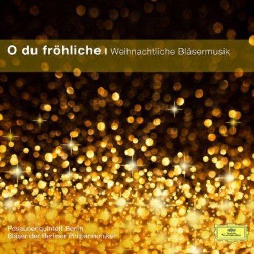 Oh du Fröhliche - Festliche Bläsermusik (Cc)