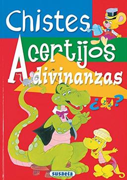 Chistes, acertijos y adivinanzas (Adivinanzas Y Chistes)