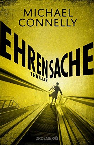 Ehrensache: Thriller (Die Harry-Bosch-Serie, Band 20)