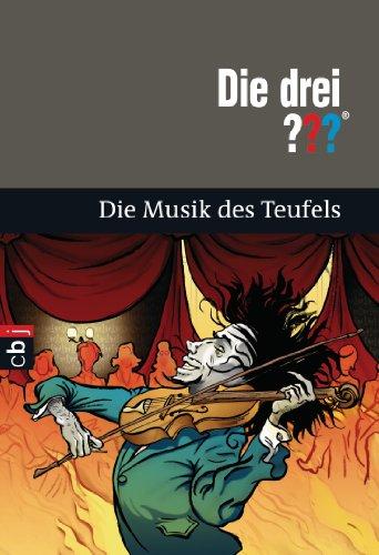 Die drei ??? - Musik des Teufels: Erzählt von André Marx. Nach einer Idee von André Marx und Christian Strohkirch