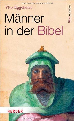 Männer in der Bibel: Bibel verstehen