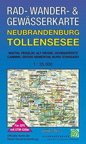 Rad-, Wander- und Gewässerkarte Neubrandenburg, Tollensesee: Mit Weitin, Penzlin, Alt Rehse, Hohenzieritz, Cammin, Groß Nemerow, Burg Stargard. Mit ... Gewässerkarten Mecklenburgische Seenplatte)