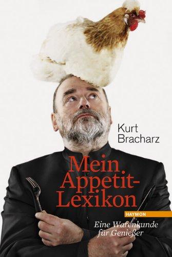 Mein Appetit-Lexikon. Eine Warenkunde für Genießer