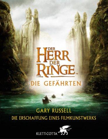 Der Herr der Ringe, Die Gefährten - Die Erschaffung eines Filmkunstwerks