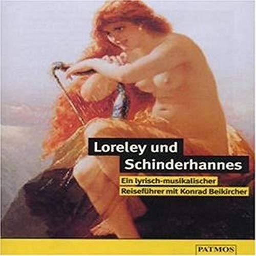 Loreley und Schinderhannes, 1 Cassette