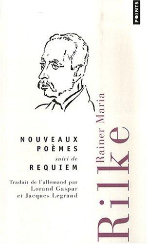 Nouveaux poèmes. Requiem