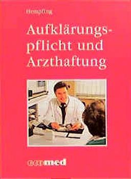 Aufklärungspflicht und Arzthaftung