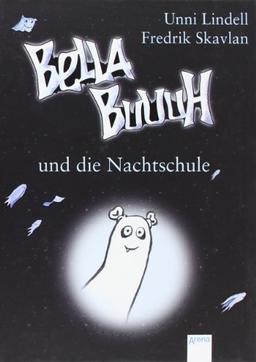 Bella Buuuh und die Nachtschule