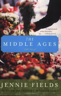 The Middle Ages: A Novel