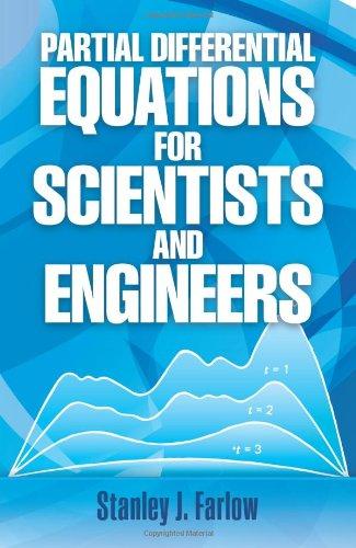 Partial Differential Equations for Scientists and Engineers (Dover Books on Advanced Mathematics)