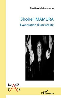 Shohei Imamura : évaporation d'une réalité