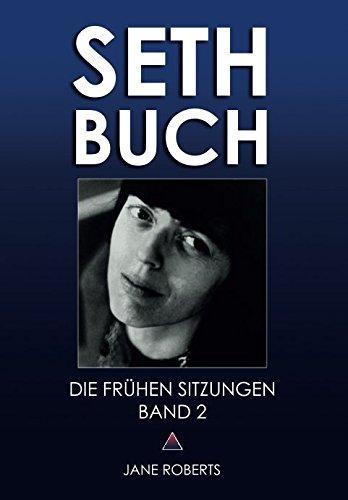 SETH-BUCH - DIE FRÜHEN SITZUNGEN, Band 2