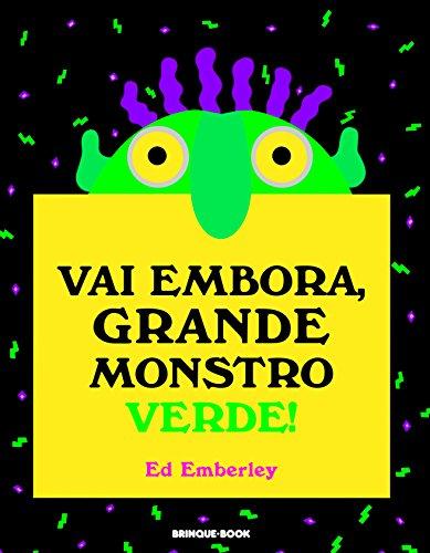 Vai Embora, Grande Monstro Verde (Em Portuguese do Brasil)