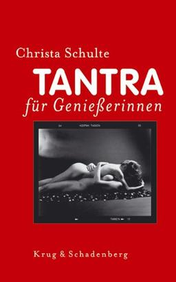 Tantra für Genießerinnen