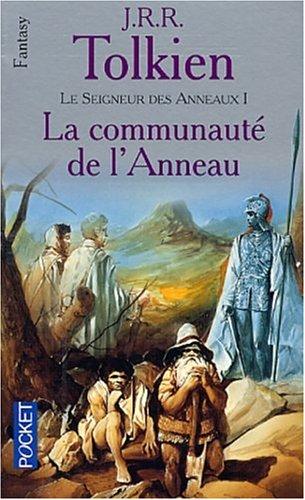 Le Seigneur des Anneaux 1. La Communaute de l' Anneau