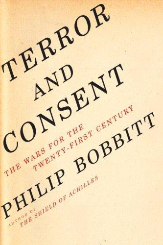 Terror and Consent: The Wars for the Twenty-first Century