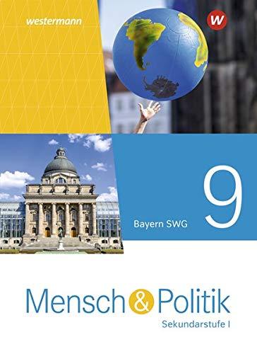 Mensch und Politik SI - Ausgabe 2021 für Gymnasien in Bayern: Schülerband 9 SWG: Sekundarstufe 1 - Ausgabe 2021