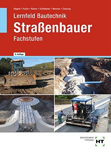 Lernfeld Bautechnik Straßenbauer: Fachstufen