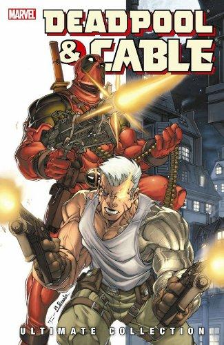 Deadpool & Cable Ultimate Collection - Book 1