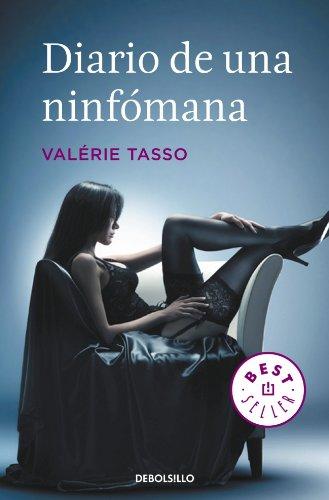 Diario de una ninfómana (BEST SELLER, Band 26200)