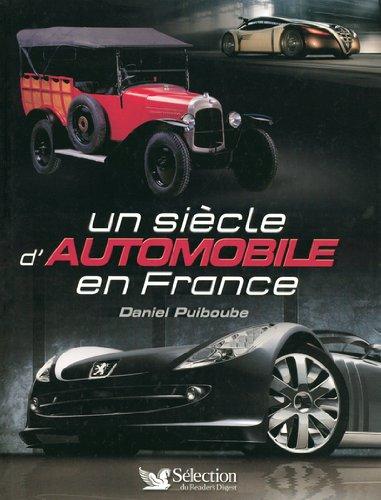 Un siècle d'automobile en France