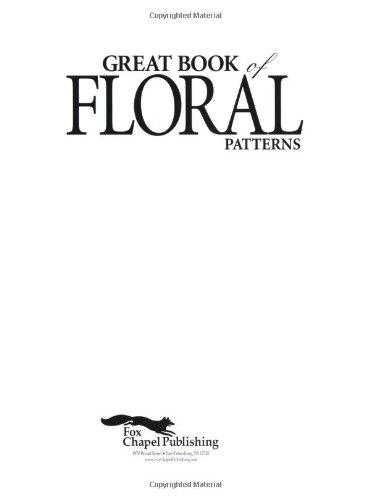 Great Book Of Floral Patterns: The Ultimate Design Sourcebook For Artists And Craftspeople