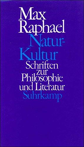 Natur - Kultur: Studien zur Philosophie und Literatur