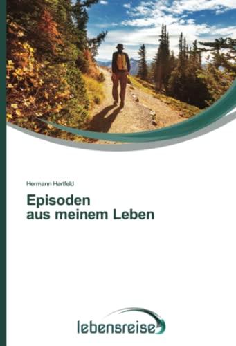 Episoden aus meinem Leben