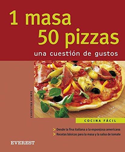 1 masa 50 pizzas. Una cuestión de gustos (Cocina fácil)