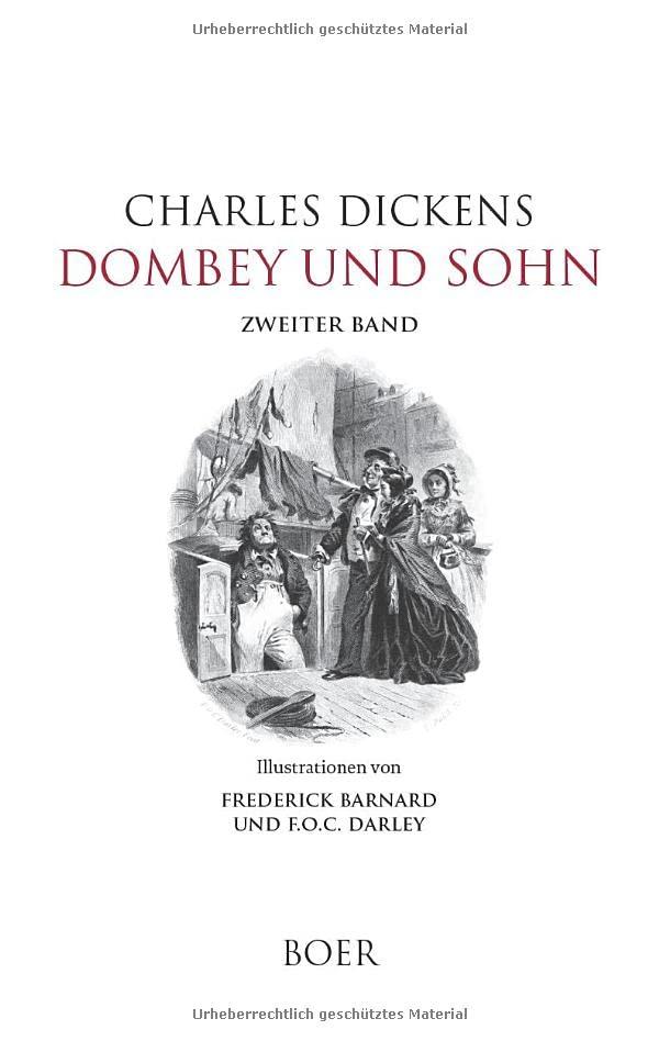 Dombey und Sohn, Band 2: Illustrationen von Frederick Barnard und F.O.C. Darley