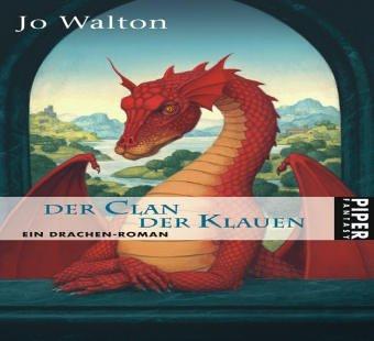 Der Clan der Klauen: Ein Drachen-Roman