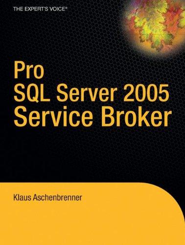 Pro SQL Server 2005 Service Broker (Expert's Voice)