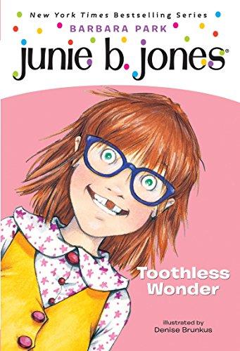 Junie B. Jones #20: Toothless Wonder