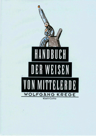 Handbuch der Weisen von Mittelerde. Die Tolkien-Enzyklopädie