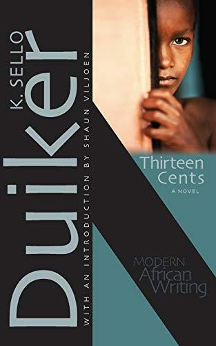 Thirteen Cents: A Novel (Modern African Writing)