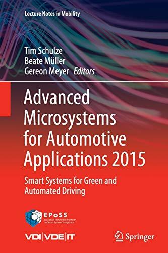 Advanced Microsystems for Automotive Applications 2015: Smart Systems for Green and Automated Driving (Lecture Notes in Mobility)