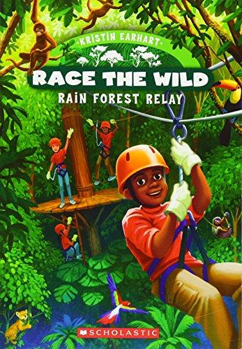 Rain Forest Relay (Race the Wild, Band 1)