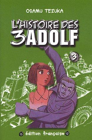 L'histoire des 3 Adolf, Tome 3 : (Frissons)