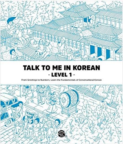 Talk to Me in Korean Level 1 (Downloadable Audio Files Included)