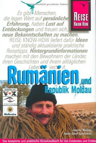 Rumänien und Republik Moldau Reisehandbuch