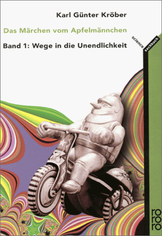 Das Märchen vom Apfelmännchen, 1. Wege in die Unendlichkeit.