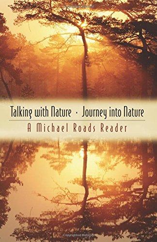 Talking with Nature and Journey into Nature