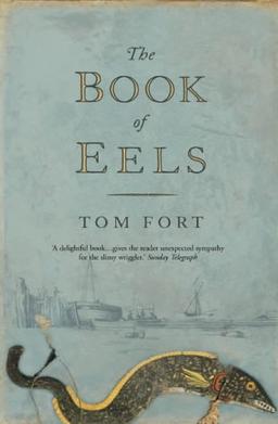 The Book of Eels: On the Trail of the Thin-heads