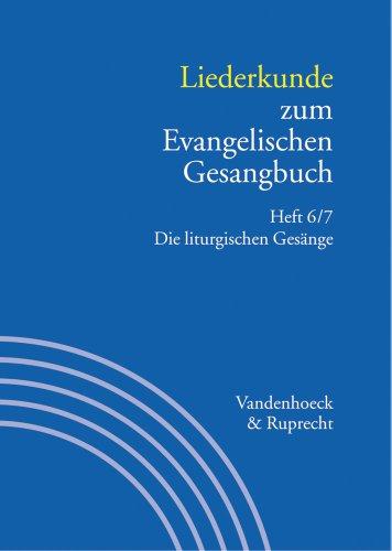 Handbuch zum Evangelischen Gesangbuch: Liederkunde zum Evangelischen Gesangbuch: Bd. 3/6/7 (Handbuch Zum Evang. Gesangbuch)